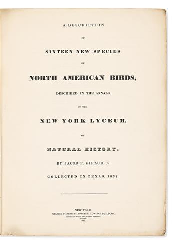 (BIRDS.) Jacob Post Giraud, Jr.; and Nathaniel Currier. A Description of Sixteen New Species of North American Birds,